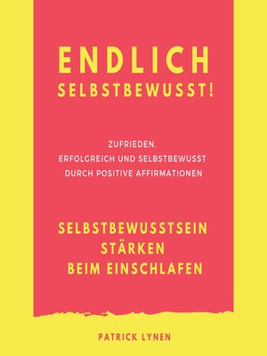 cover image of Endlich selbstbewusst! Selbstbewusstsein stärken beim Einschlafen